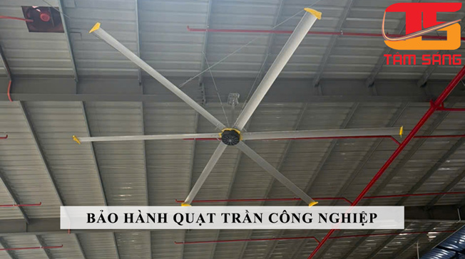 Bảo hành quạt trần công nghiệp